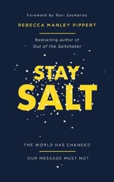 Stay Salt : The World Has Changed: Our Message Must Not, Paperback / softback Book