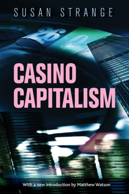 Casino Capitalism : With an Introduction by Matthew Watson, Paperback / softback Book