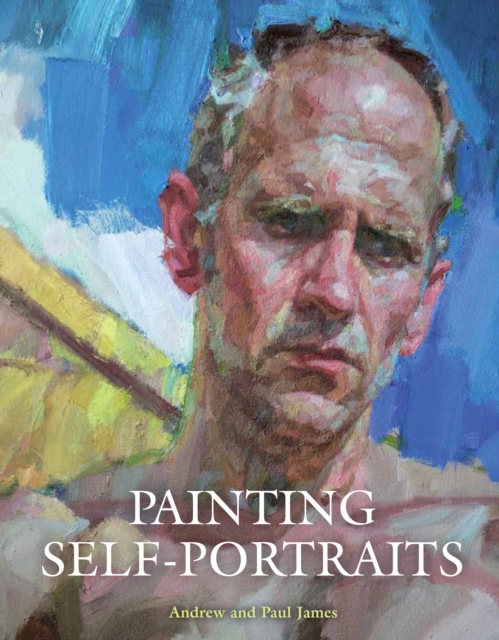 Painting Self-Portraits, Paperback / softback Book