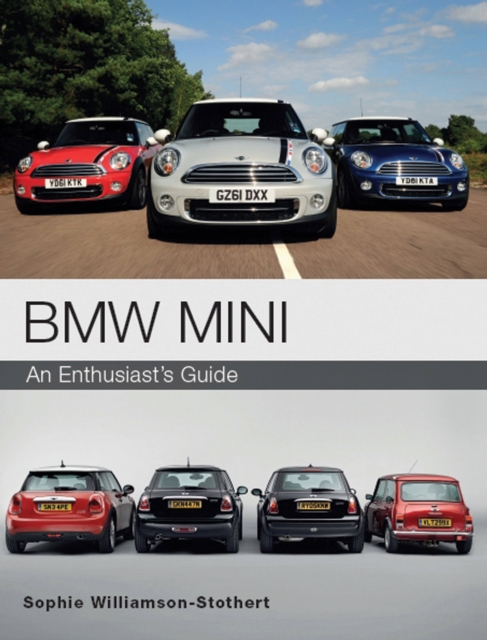 BMW MINI : An Enthusiast's Guide, Paperback / softback Book