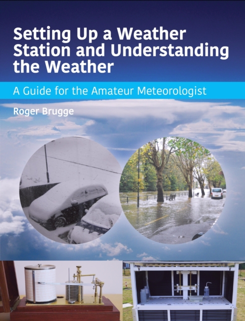 Setting Up a Weather Station and Understanding the Weather, EPUB eBook