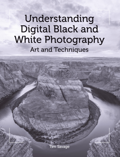 Understanding Digital Black and White Photography, EPUB eBook