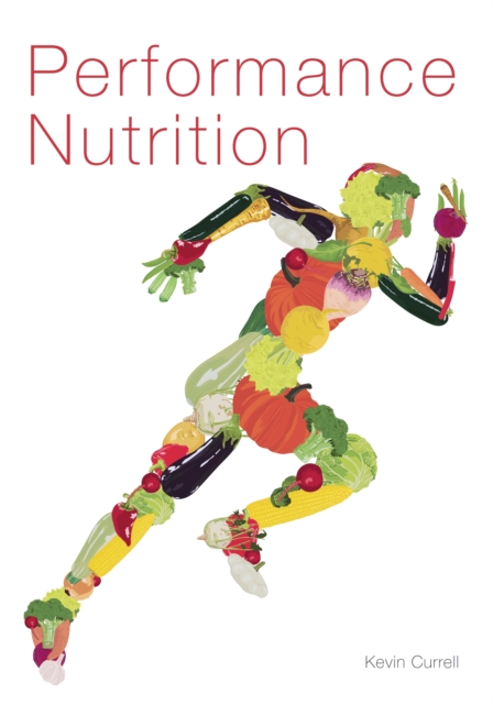 Performance Nutrition, Paperback / softback Book