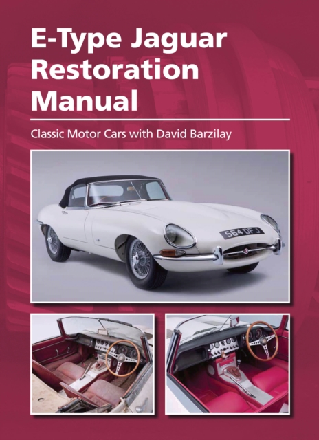 E-Type Jaguar Restoration Manual, Hardback Book