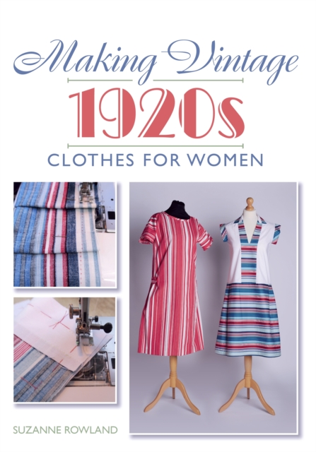 Making Vintage 1920s Clothes for Women, Paperback / softback Book