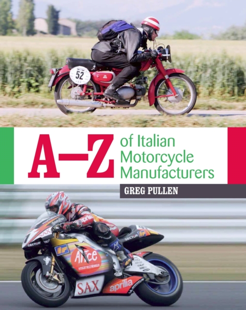 A-Z of Italian Motorcycle Manufacturers, Hardback Book