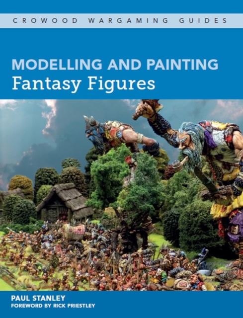 Modelling and Painting Fantasy Figures, Paperback / softback Book