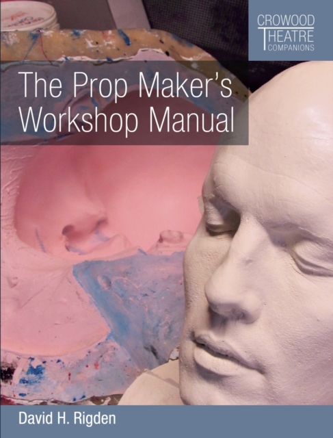 The Prop Maker's Workshop Manual, Paperback / softback Book