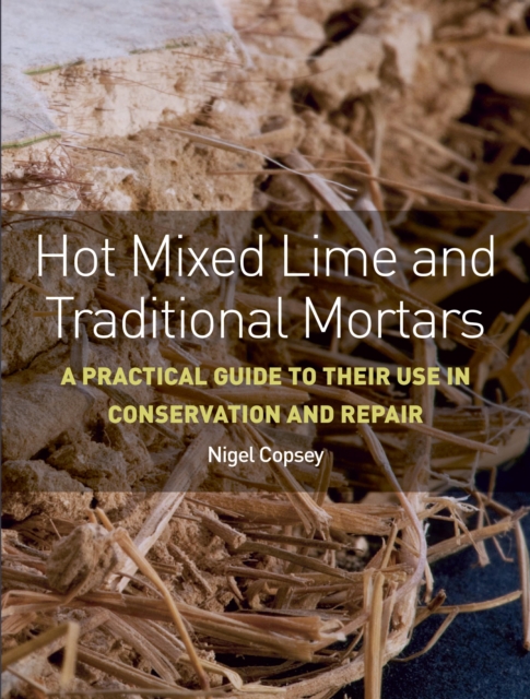 Hot Mixed Lime and Traditional Mortars, EPUB eBook