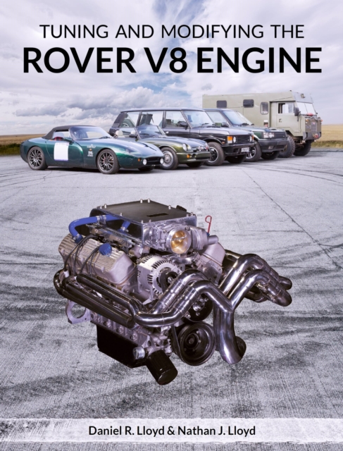Tuning and Modifying the Rover V8 Engine, Paperback / softback Book
