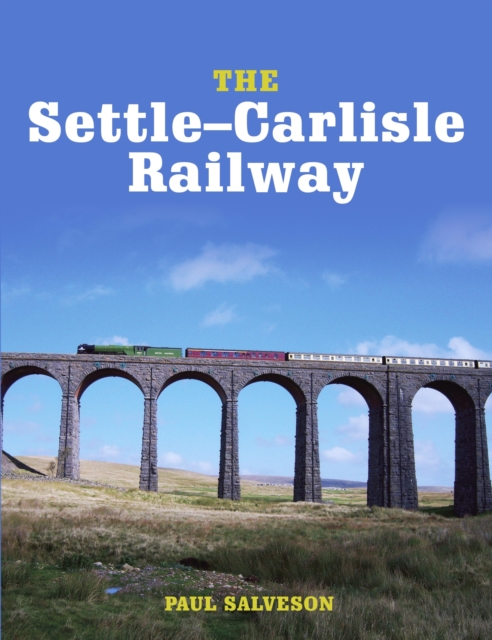 The Settle-Carlisle Railway, EPUB eBook