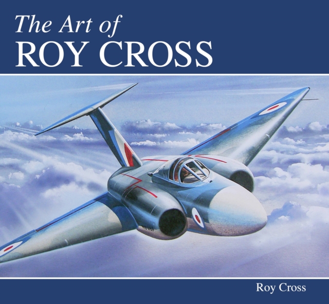 The Art of Roy Cross, Hardback Book