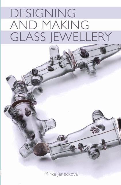 Designing and Making Glass Jewellery, EPUB eBook