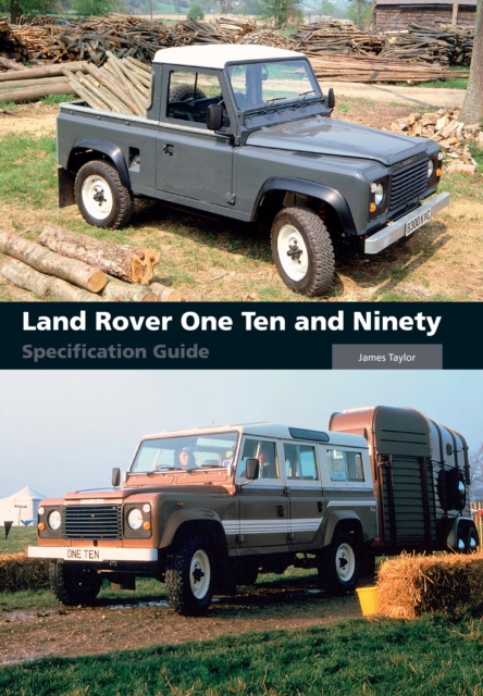 Land Rover One Ten and Ninety Specification Guide, EPUB eBook