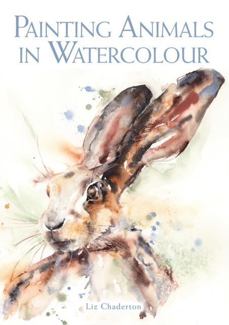 Painting Animals in Watercolour, Paperback / softback Book