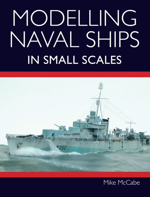 Modelling Naval Ships in Small Scales, EPUB eBook