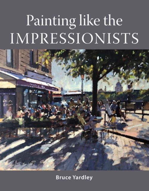 Painting Like the Impressionists, EPUB eBook