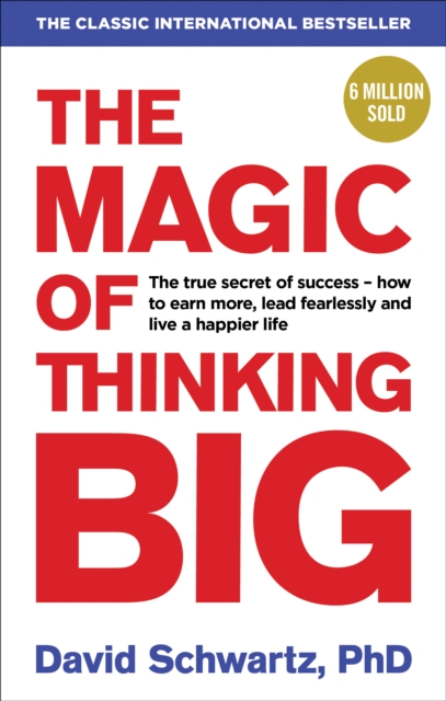 The Magic of Thinking Big, Paperback / softback Book