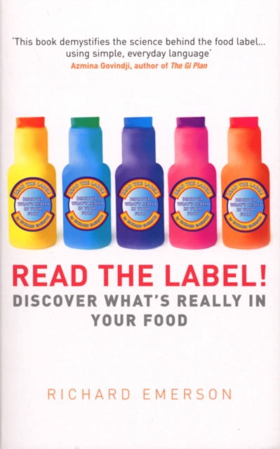 Read the Label! : Discover what's really in your food, Paperback / softback Book