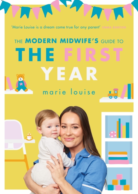 The Modern Midwife's Guide to the First Year, Paperback / softback Book