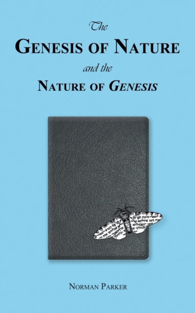 The Genesis of Nature and the Nature of Genesis, Paperback / softback Book
