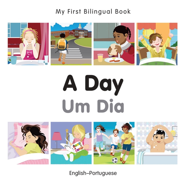 My First Bilingual Book-A Day (English-Portuguese), PDF eBook