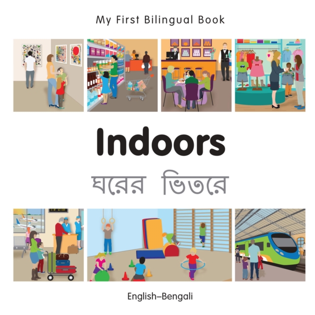 My First Bilingual Book-Indoors (English-Bengali), PDF eBook