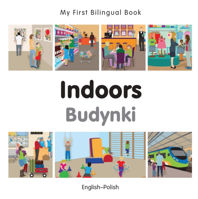 My First Bilingual Book-Indoors (English-Polish), PDF eBook