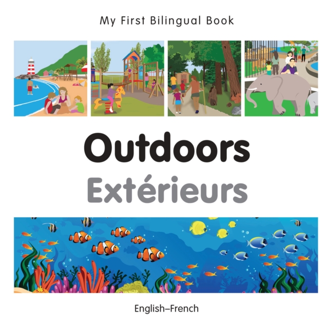 My First Bilingual Book-Outdoors (English-French), PDF eBook