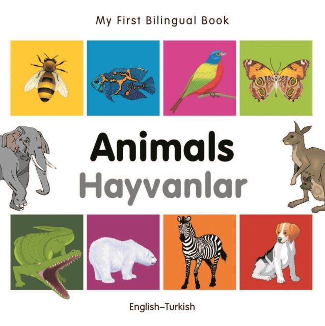 My First Bilingual Book-Animals (English-Turkish), EPUB eBook