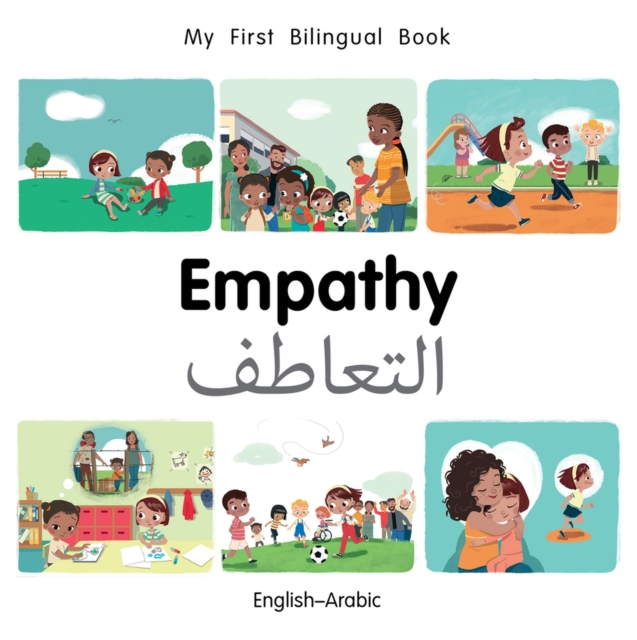 My First Bilingual Book-Empathy (English-Arabic), Board book Book