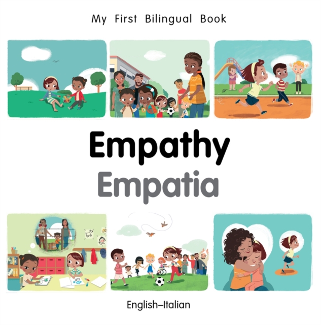 My First Bilingual Book-Empathy (English-Italian), Board book Book