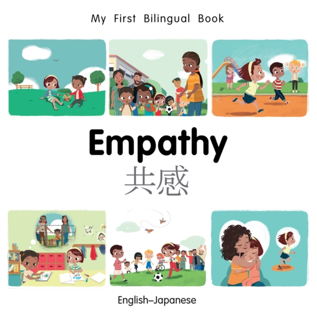 My First Bilingual Book-Empathy (English-Japanese), Board book Book