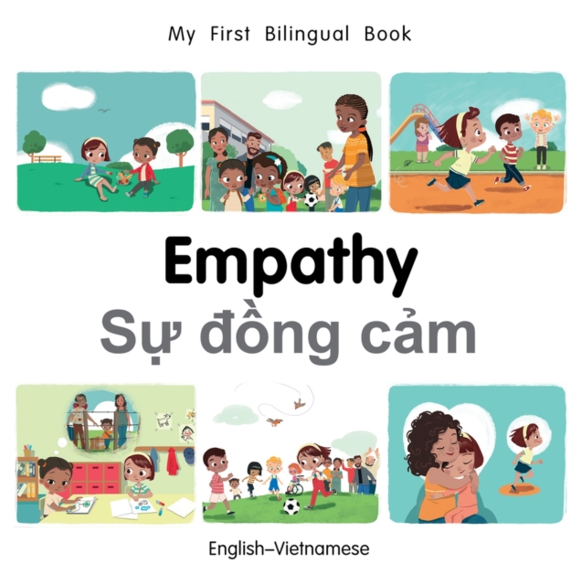My First Bilingual Book-Empathy (English-Vietnamese), Board book Book