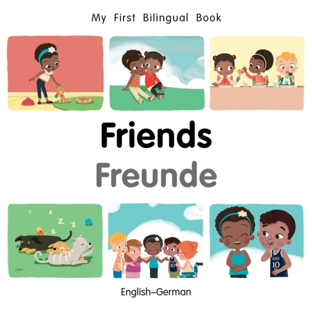 My First Bilingual Book-Friends (English-German), Board book Book