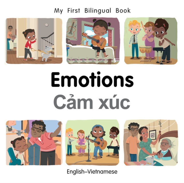 My First Bilingual Book-Emotions (English-Vietnamese), Board book Book