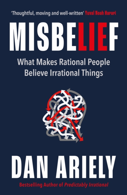 Misbelief : What Makes Rational People Believe Irrational Things, EPUB eBook
