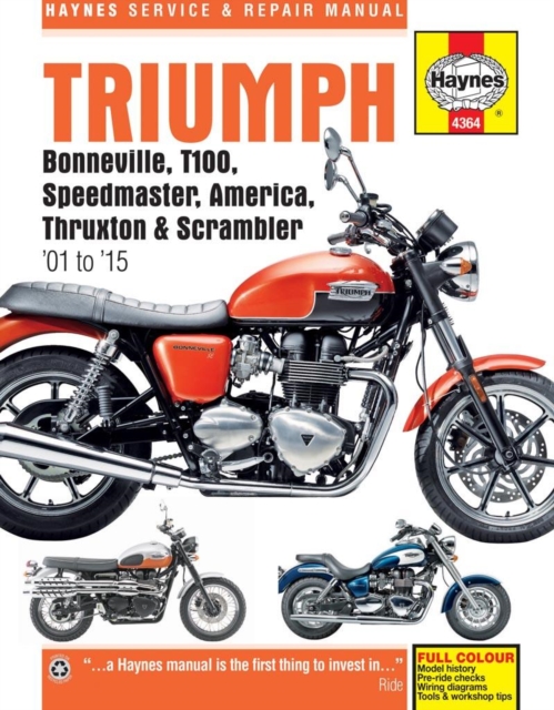 Triumph Bonneville, T100, Speedmaster, America, Thruxton & Scrambler (01 - 15), Paperback / softback Book