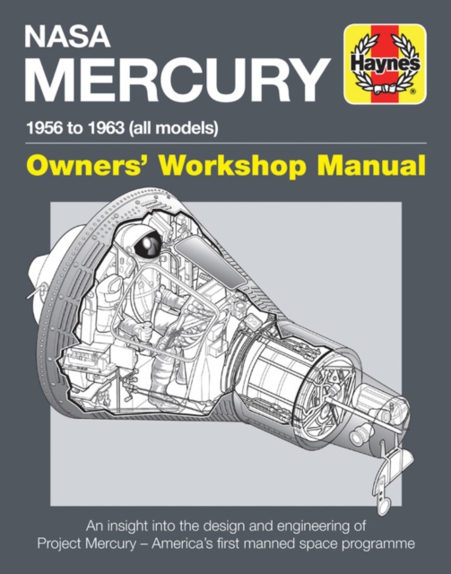 NASA Mercury Owners' Workshop Manual : 1958 to 1963 (all models), Hardback Book