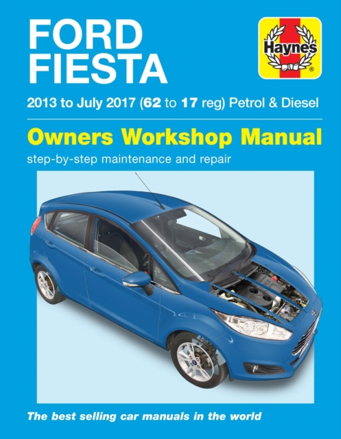 Ford Fiesta petrol & diesel '13 to '17, Paperback / softback Book