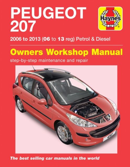 Peugeot 207 ('06 to '13) 06 to 09, Paperback / softback Book