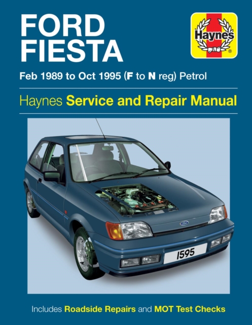 Ford Fiesta Petrol (Feb 89 - Oct 95) F To N, Paperback / softback Book