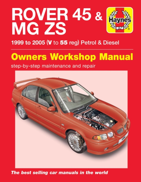 Rover 45 / MG Zs Petrol & Diesel (99 - 05) V To 55, Paperback / softback Book