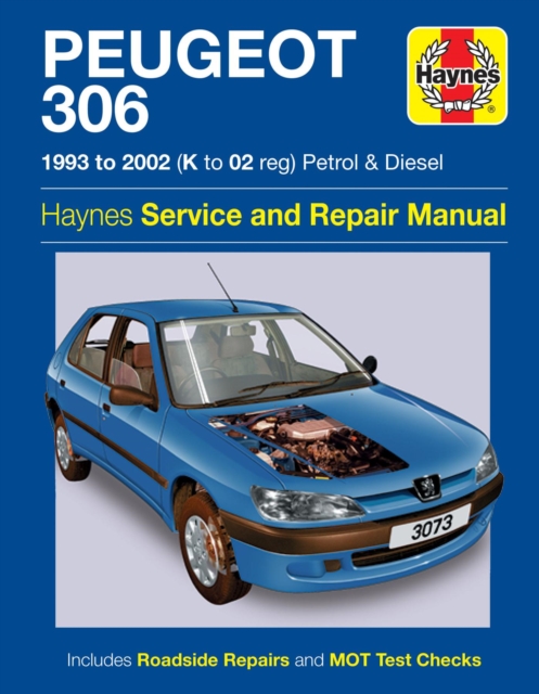Peugeot 306 Petrol & Diesel (93 - 02) K To 02, Paperback / softback Book