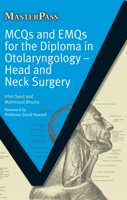 MCQs and EMQs for the Diploma in Otolaryngology : Head and Neck Surgery, EPUB eBook