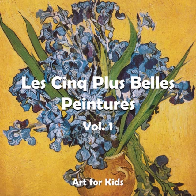 Les Cinq Plus Belle Peintures vol 1, EPUB eBook