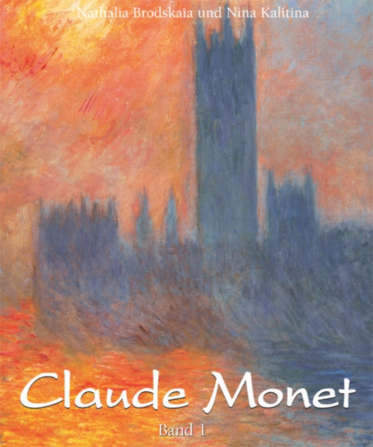 Claude Monet: Band 1, PDF eBook