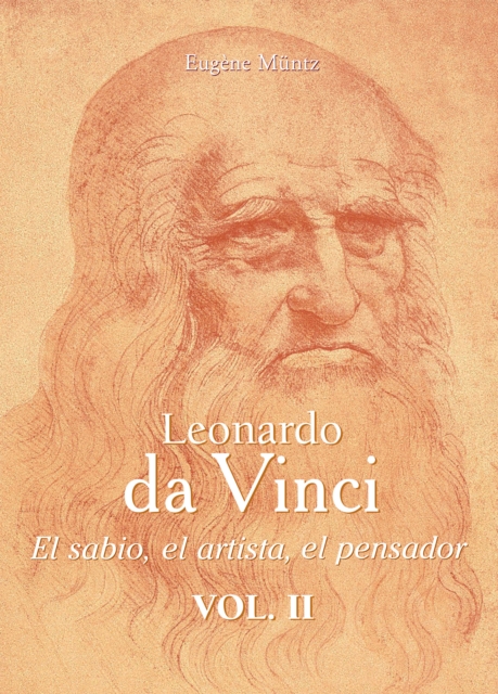 Leonardo Da Vinci - El sabio, el artista, el pensador, EPUB eBook