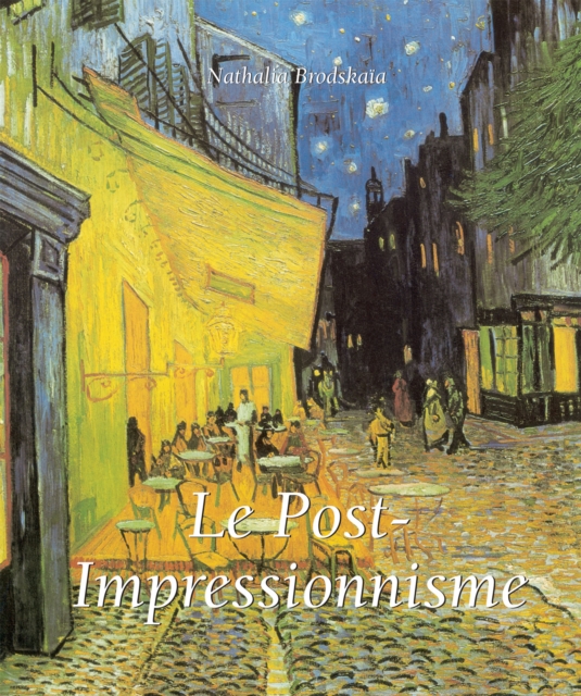 Le Post-Impressionnisme, EPUB eBook