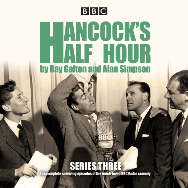 Hancock's Half Hour: Series 3 : Ten episodes of the classic BBC Radio comedy series, eAudiobook MP3 eaudioBook